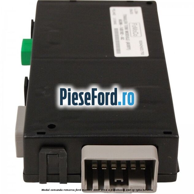 Modul comanda remorca Ford Mondeo 2008-2014 2.0 EcoBoost 240 cp Modul comanda remorca Ford Mondeo 2008-2014 2.0 EcoBoost 240 cp TPBA benzina