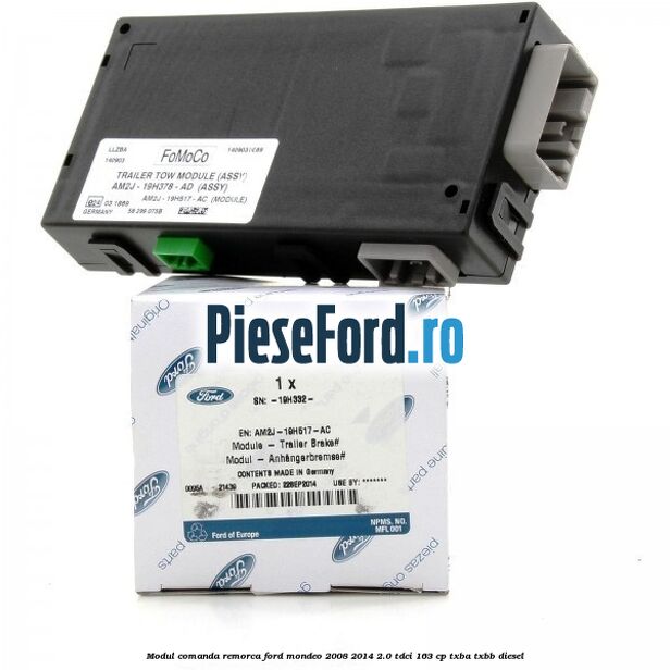 Modul comanda remorca Ford Mondeo 2008-2014 2.0 TDCi 163 cp TXBA, TXBB diesel