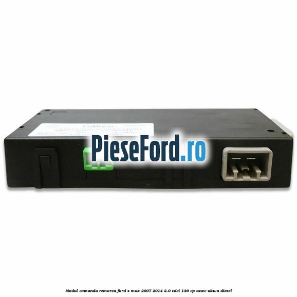 Modul comanda remorca Ford S-Max 2007-2014 2.0 TDCi 136 cp AZWC, UKWA diesel