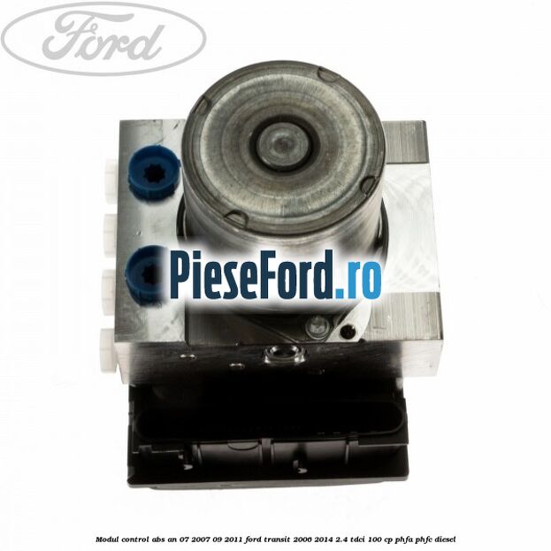 Modul control ABS an 07/2007-09/2011 Ford Transit 2006-2014 2.4 TDCi 100 cp PHFA, PHFC diesel