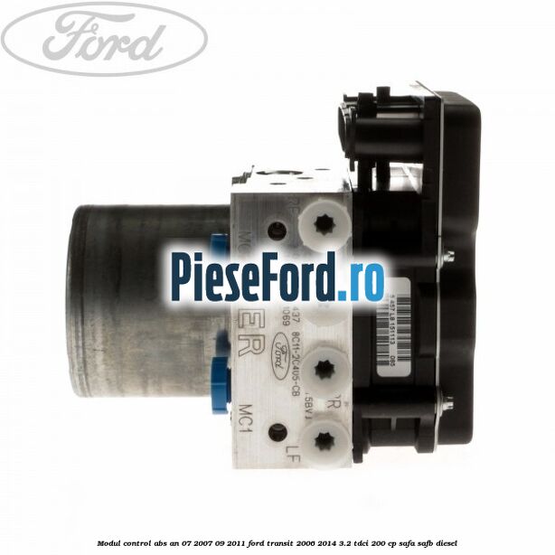 Modul control ABS an 07/2007-09/2011 Ford Transit 2006-2014 3.2 TDCi 200 cp SAFA, SAFB diesel