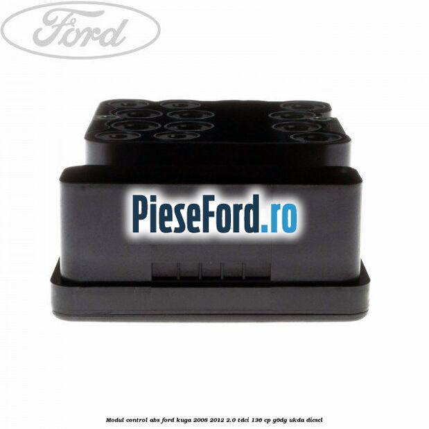Modul control ABS Ford Kuga 2008-2012 2.0 TDCi 136 cp G6DG, UKDA diesel