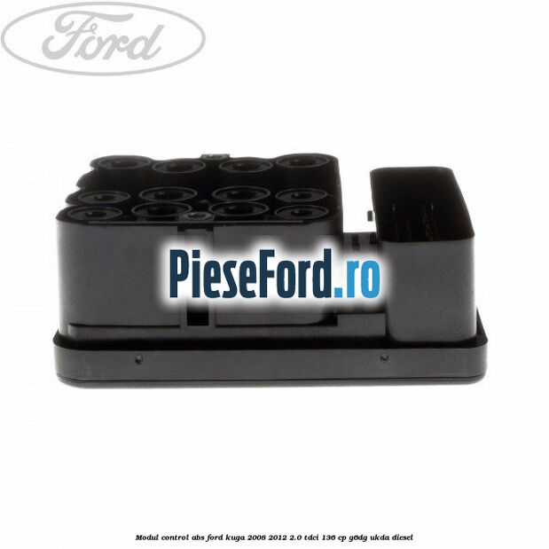 Modul control ABS Ford Kuga 2008-2012 2.0 TDCi 136 cp G6DG, UKDA diesel