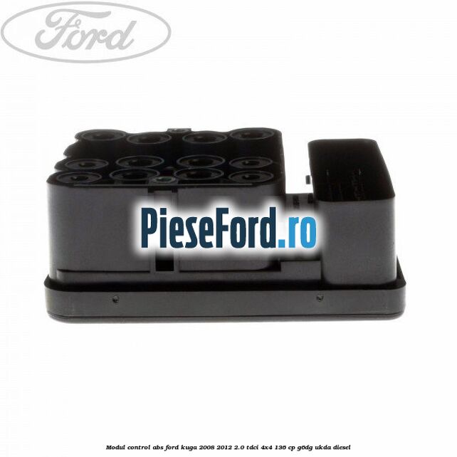 Modul control ABS Ford Kuga 2008-2012 2.0 TDCi 4x4 136 cp Modul control ABS Ford Kuga 2008-2012 2.0 TDCi 4x4 136 cp G6DG, UKDA diesel