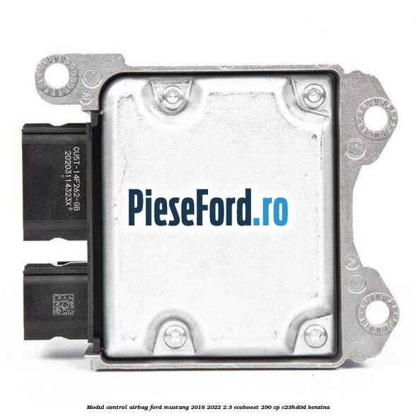 Modul control airbag Ford Mustang 2018-2022 2.3 EcoBoost 290 cp C23HD0D benzina