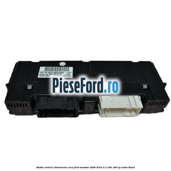 Modul control climatronic MCA Ford Mondeo 2008-2014 2.2 TDCi 200 cp KNBA diesel