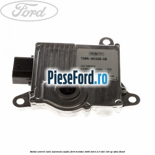 Modul control cutie automata AWF21 Ford Mondeo 2008-2014 2.0 TDCi 130 cp AZBA diesel