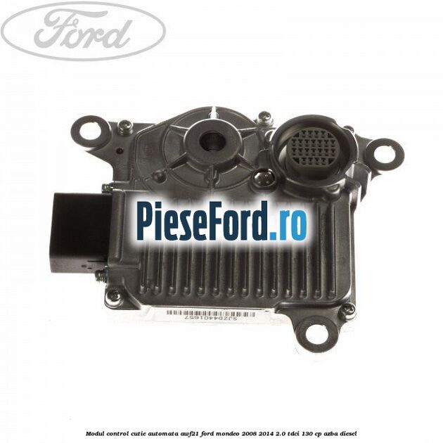Modul control cutie automata AWF21 Ford Mondeo 2008-2014 2.0 TDCi 130 cp AZBA diesel