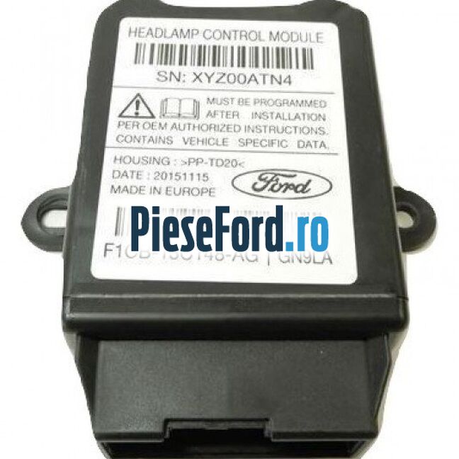 Modul control far bi-xenon cu Self Leveling Ford Grand C-Max 2016-2020 1.5 TDCi 95 cp XXDA, XXDC diesel