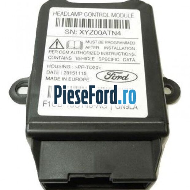 Modul control far bi-xenon cu Self Leveling Ford Grand C-Max 2016-2020 1.6 Ti 125 cp PNDA, PNDD benzina