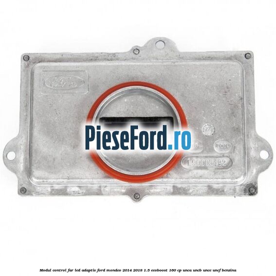 Modul control far led adaptiv Ford Mondeo 2014-2018 1.5 EcoBoost 160 cp UNCA, UNCB, UNCE, UNCF benzina