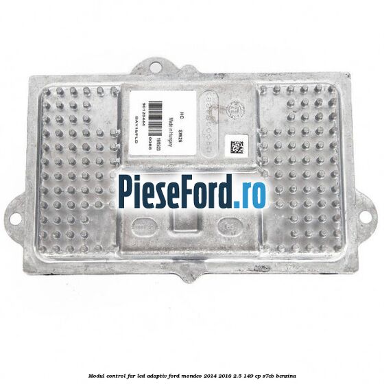 Modul control far led adaptiv Ford Mondeo 2014-2018 2.5 149 cp S7CB benzina
