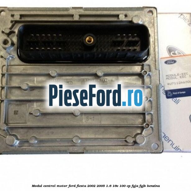 Modul control motor Ford Fiesta 2002-2005 1.6 16V 100 cp FYJA, FYJB benzina