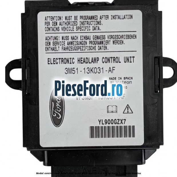 Modul control nivel faruri Ford Focus 2004-2007 1.6 Ti 115 cp HXDA, HXDB, SIDA benzina
