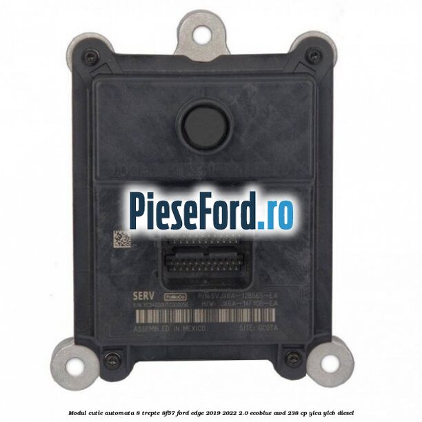Modul cutie automata 8 trepte 8F57 Ford Edge 2019-2022 2.0 EcoBlue AWD 238 cp YLCA, YLCB diesel