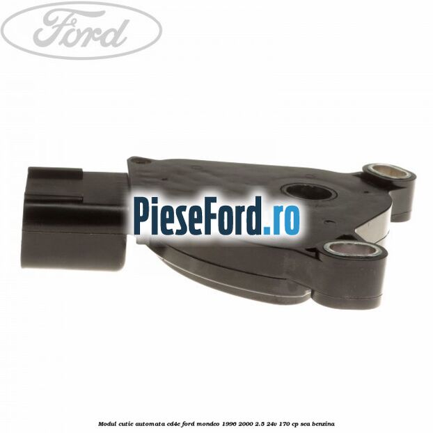 Modul cutie automata CD4E Ford Mondeo 1996-2000 2.5 24V 170 cp SEA benzina