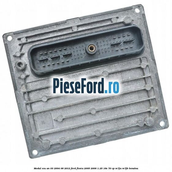 Modul ECU an 03/2004-06/2012 Ford Fiesta 2005-2008 1.25 16V 70 cp M7JA, M7JB benzina