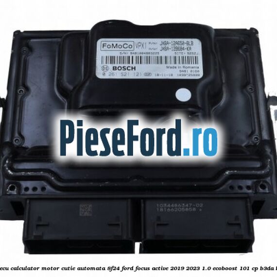 Modul ECU calculator motor cutie automata 8F24 Ford Focus Active 2019-2023 1.0 EcoBoost 101 cp B3DA benzina