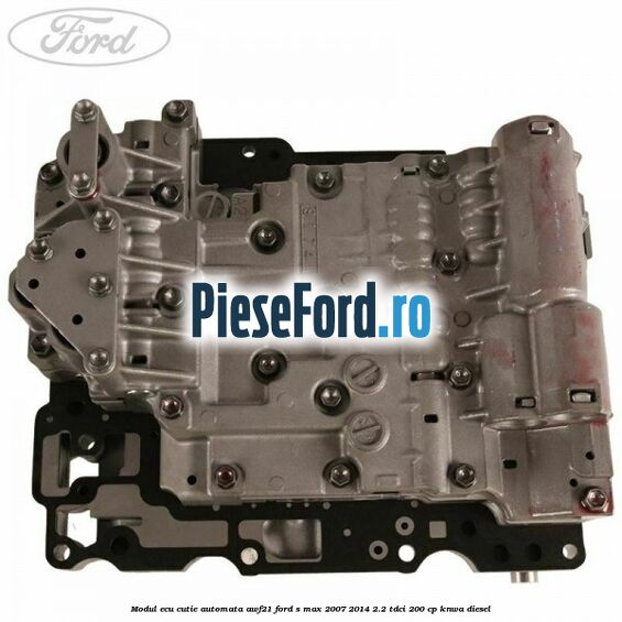Modul ECU cutie automata AWF21 Ford S-Max 2007-2014 2.2 TDCi 200 cp KNWA diesel