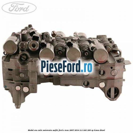 Modul ECU cutie automata AWF21 Ford S-Max 2007-2014 2.2 TDCi 200 cp KNWA diesel