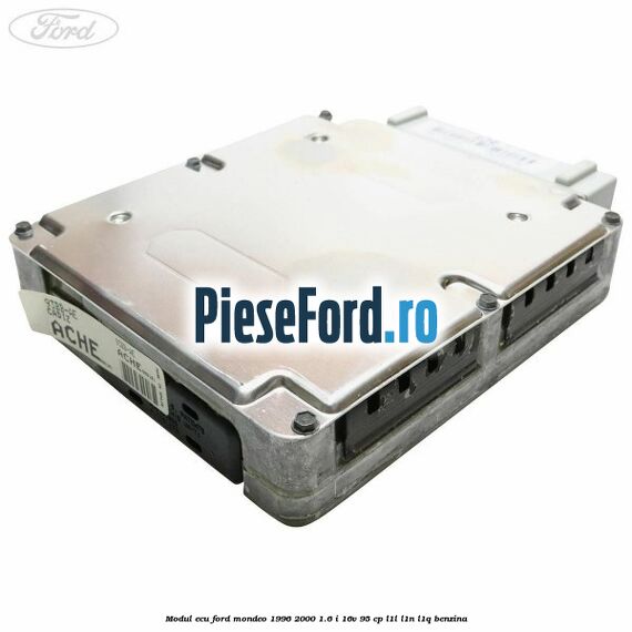 Modul ECU Ford Mondeo 1996-2000 1.6 i 16V 95 cp L1L, L1N, L1Q benzina