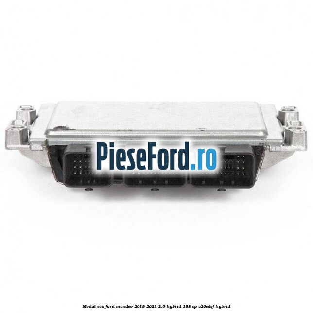 Modul ECU Ford Mondeo 2019-2023 2.0 Hybrid 188 cp C20EDEF hybrid