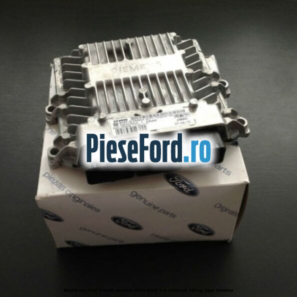 Modul ECU Ford Transit Connect 2013-2018 1.6 EcoBoost 150 cp JQGA benzina