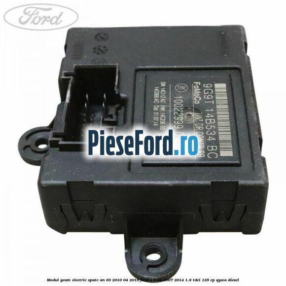 Modul geam electric spate an 03/2010-04/2015 Ford S-Max 2007-2014 1.8 TDCi 125 cp QYWA diesel