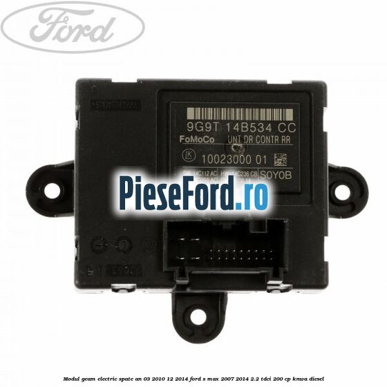 Modul geam electric spate an 03/2010-12/2014 Ford S-Max 2007-2014 2.2 TDCi 200 cp KNWA diesel