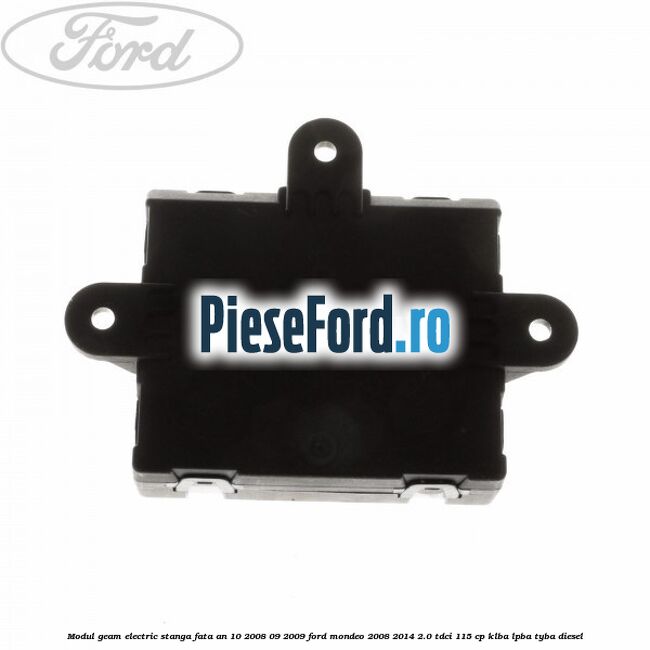 Modul geam electric stanga fata an 10/2008-09/2009 Ford Mondeo 2008-2014 2.0 TDCi 115 cp KLBA, LPBA, TYBA diesel