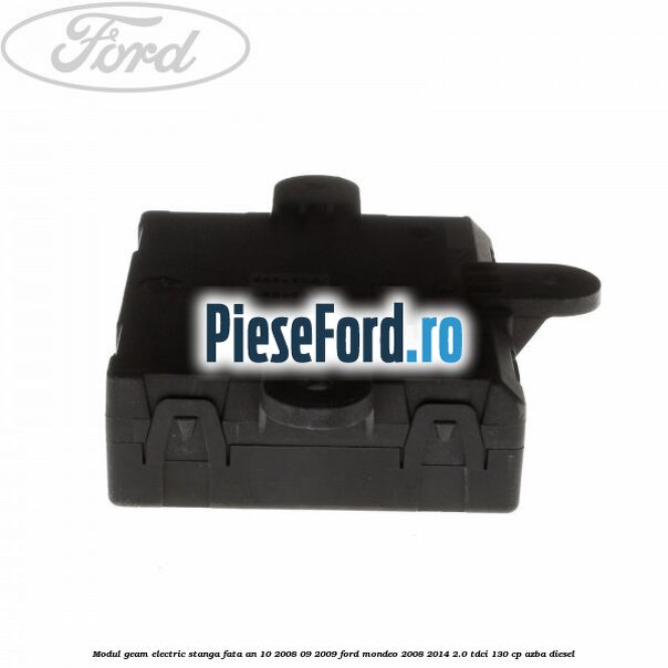 Modul geam electric stanga fata an 10/2008-09/2009 Ford Mondeo 2008-2014 2.0 TDCi 130 cp AZBA diesel
