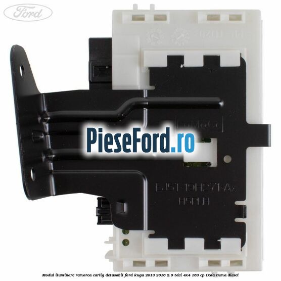Modul iluminare remorca, carlig detasabil Ford Kuga 2013-2016 2.0 TDCi 4x4 163 cp TXDA, TXMA diesel