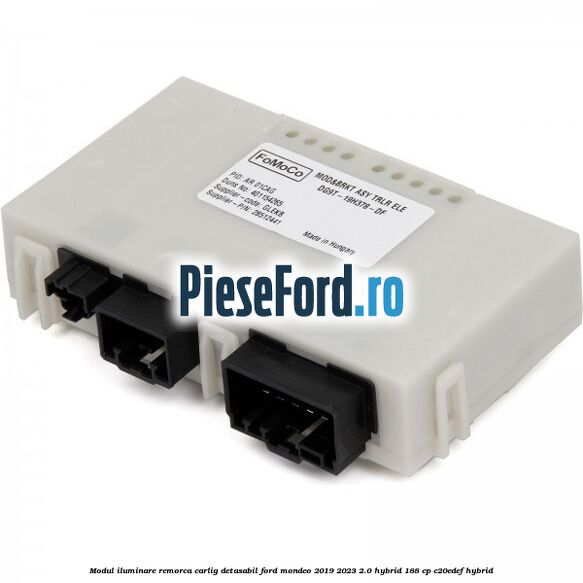 Modul iluminare remorca, carlig detasabil Ford Mondeo 2019-2023 2.0 Hybrid 188 cp C20EDEF hybrid