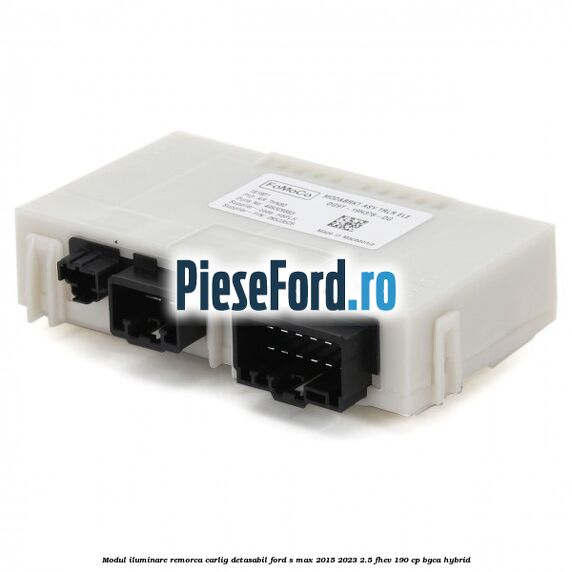 Modul iluminare remorca, carlig detasabil Ford S-Max 2015-2023 2.5 FHEV 190 cp BGCA hybrid