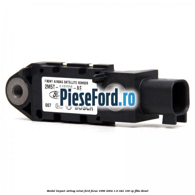 Modul impact airbag volan Ford Focus 1998-2004 1.8 TDCi 100 cp Modul impact airbag volan Ford Focus 1998-2004 1.8 TDCi 100 cp FFDA diesel