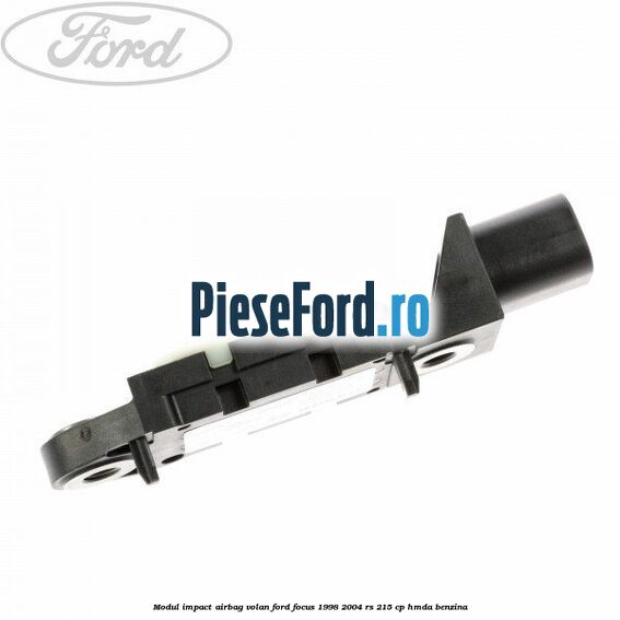 Modul impact airbag volan Ford Focus 1998-2004 RS 215 cp HMDA benzina