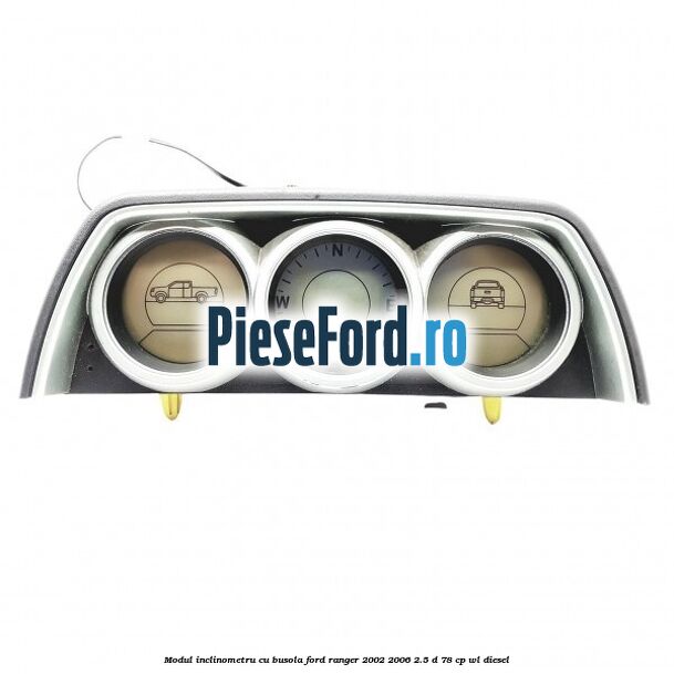 Modul inclinometru cu busola Ford Ranger 2002-2006 2.5 D 78 cp Modul inclinometru cu busola Ford Ranger 2002-2006 2.5 D 78 cp WL diesel