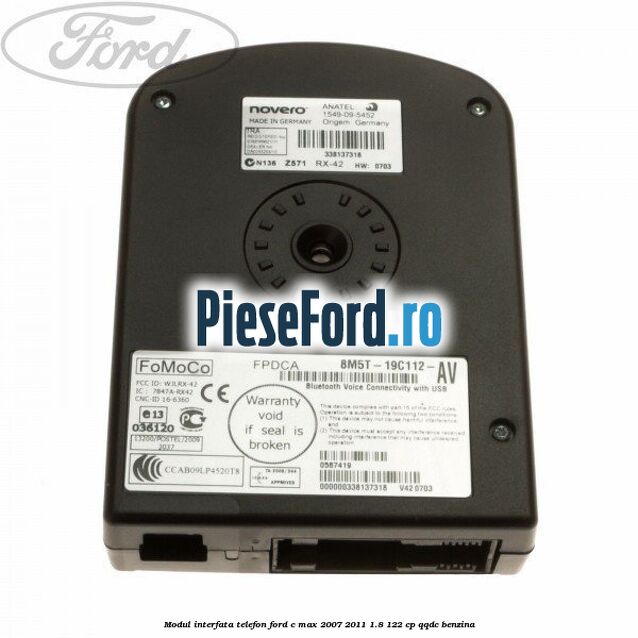 Modul interfata telefon Ford C-Max 2007-2011 1.8 122 cp Modul interfata telefon Ford C-Max 2007-2011 1.8 122 cp QQDC benzina
