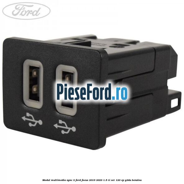 Modul multimedia Sync 3 Ford Focus 2019-2023 1.5 Ti-VCT 120 cp Y2DA benzina