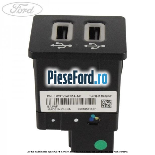 Modul multimedia Sync 3 Ford Mondeo 2014-2018 2.0 EcoBoost 240 cp R9CB, R9CF, R9CH benzina
