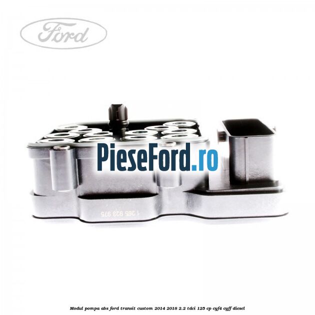 Modul pompa ABS Ford Transit Custom 2014-2018 2.2 TDCi 125 cp CYF4, CYFF diesel