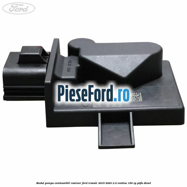 Modul pompa combustibil rezervor Ford Transit 2019-2023 2.0 EcoBlue 150 cp P0FA diesel