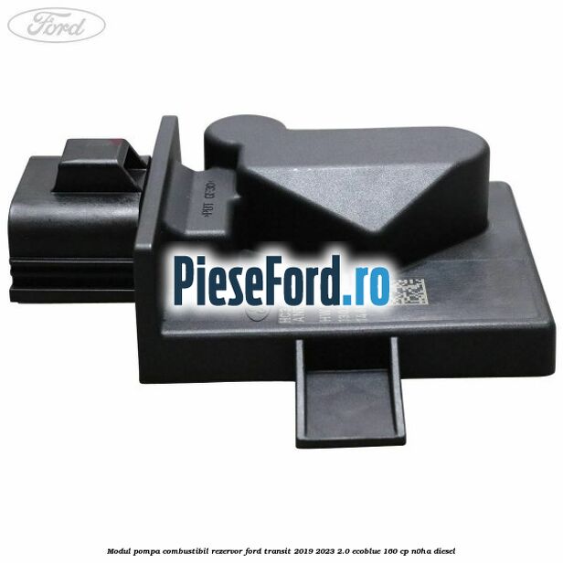 Modul pompa combustibil rezervor Ford Transit 2019-2023 2.0 EcoBlue 160 cp N0HA diesel