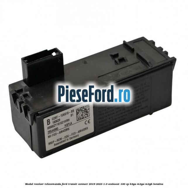 Modul receiver telecomanda Ford Transit Connect 2019-2023 1.0 EcoBoost 100 cp B3GA, M2GA, M2GB benzina