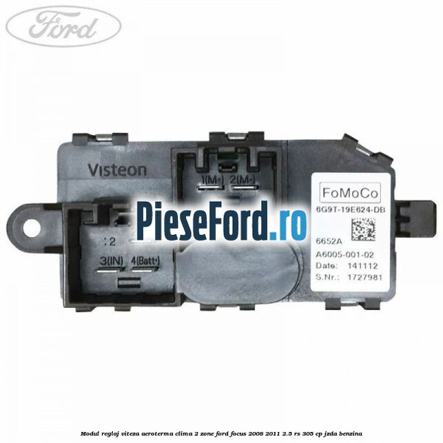 Modul reglaj viteza aeroterma clima 2 zone Ford Focus 2008-2011 2.5 RS 305 cp JZDA benzina