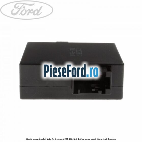 Modul scaun incalzit fata Ford S-Max 2007-2014 2.0 145 cp AOWA, AOWB, TBWA, TBWB benzina