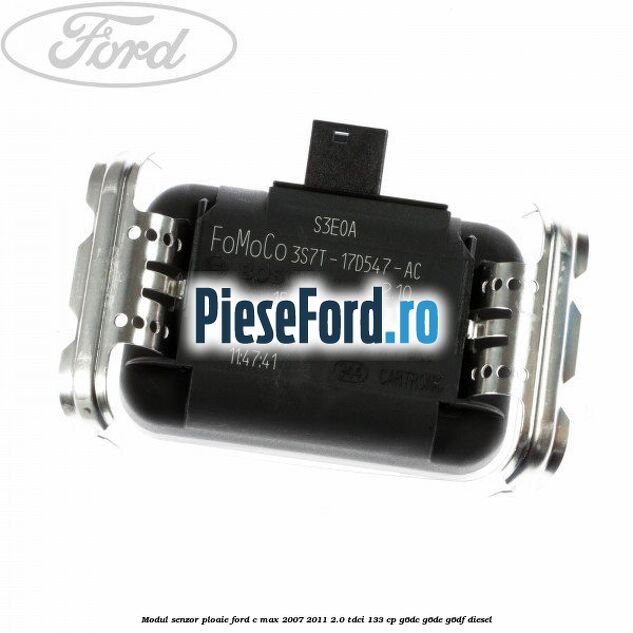 Modul senzor ploaie Ford C-Max 2007-2011 2.0 TDCi 133 cp G6DC, G6DE, G6DF diesel
