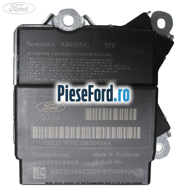 Modul sistem presiune roti Ford Ka plus 2016-2018 1.2 70 cp B2KA benzina