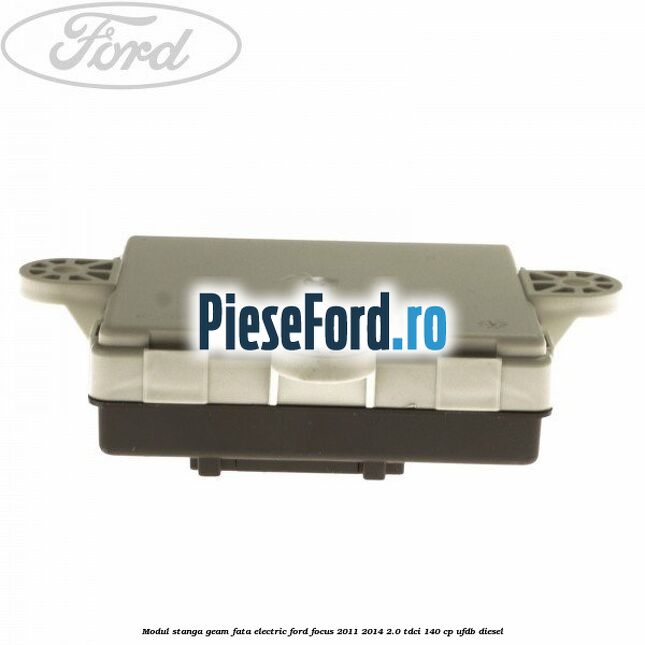 Modul stanga geam fata electric Ford Focus 2011-2014 2.0 TDCi 140 cp UFDB diesel