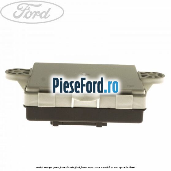 Modul stanga geam fata electric Ford Focus 2014-2018 2.0 TDCi ST 185 cp T8DA diesel